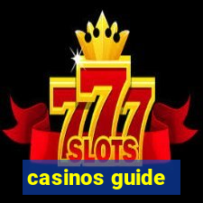 casinos guide