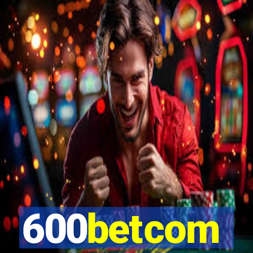 600betcom