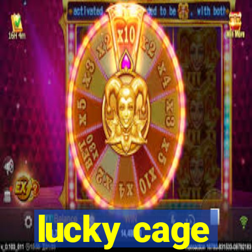 lucky cage