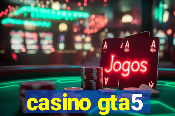 casino gta5