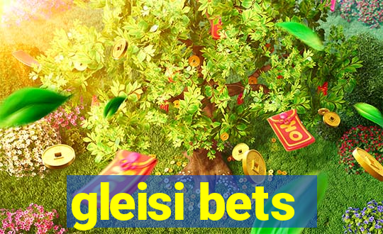 gleisi bets