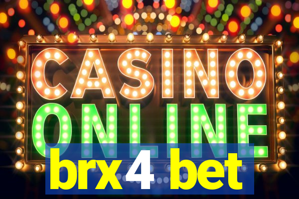 brx4 bet