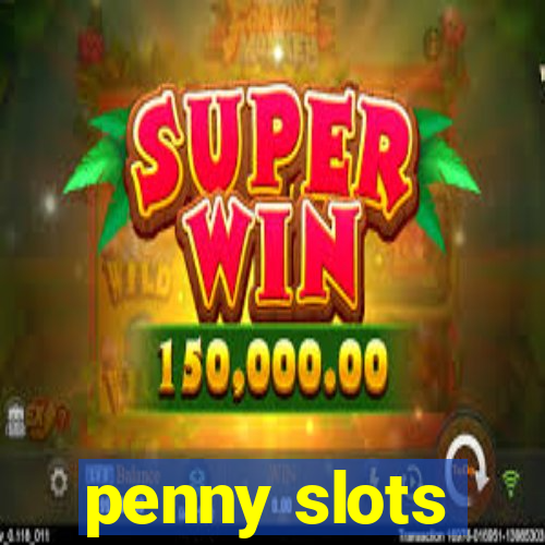 penny slots