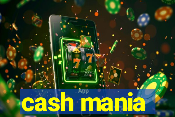 cash mania