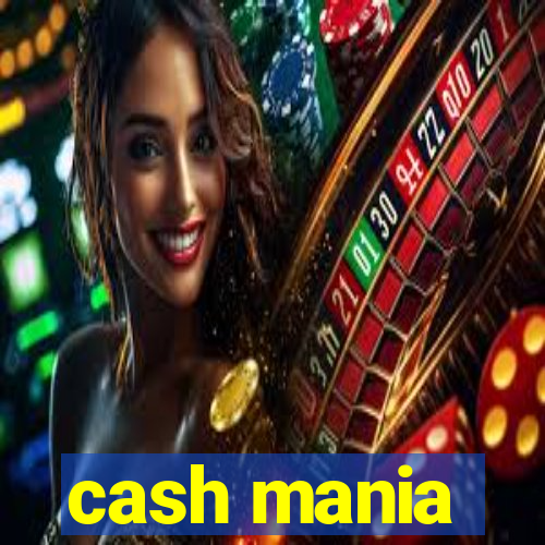 cash mania