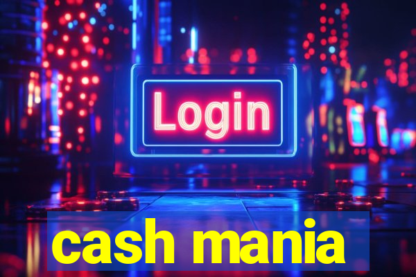 cash mania