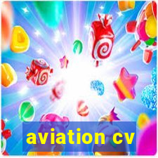 aviation cv