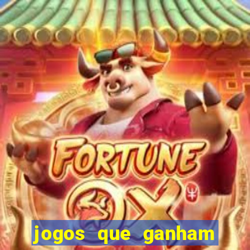 jogos que ganham dinheiro ao se cadastrar