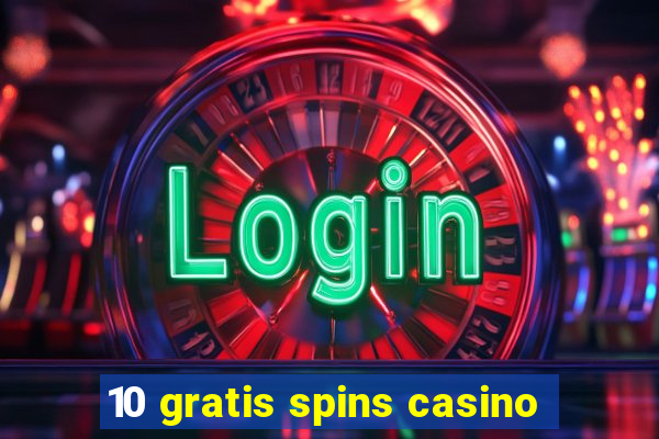 10 gratis spins casino