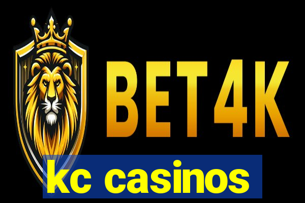 kc casinos