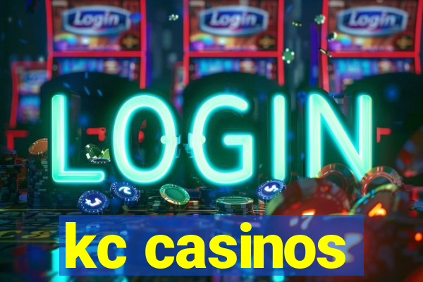 kc casinos