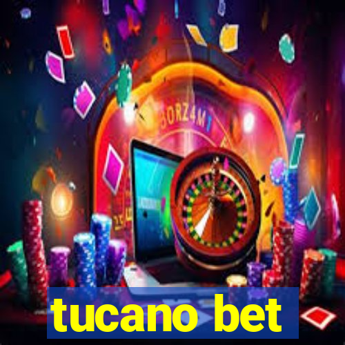 tucano bet