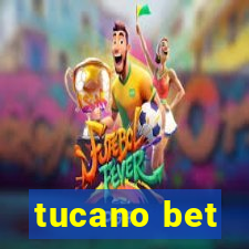 tucano bet