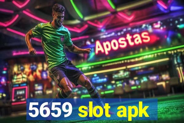 5659 slot apk