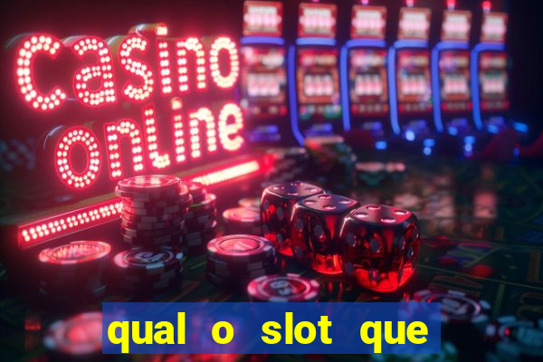 qual o slot que mais paga