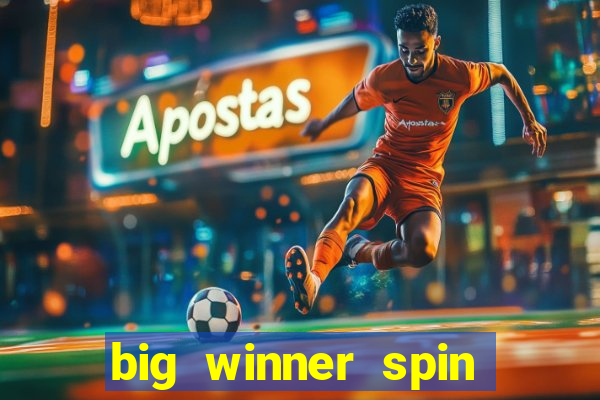 big winner spin and win mobile