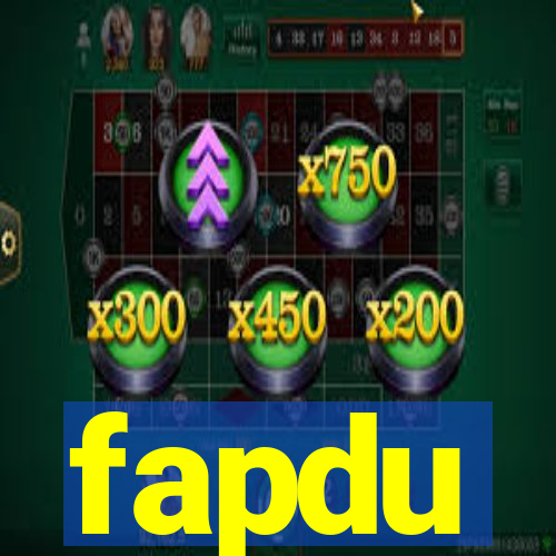 fapdu