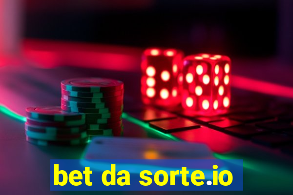 bet da sorte.io