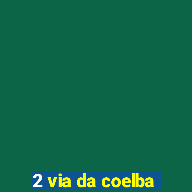 2 via da coelba