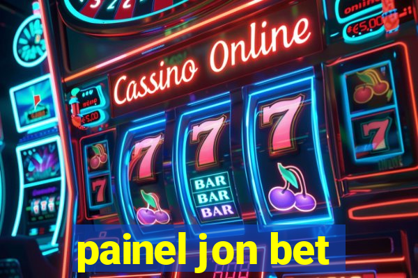 painel jon bet