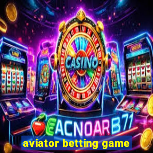 aviator betting game