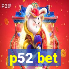 p52 bet