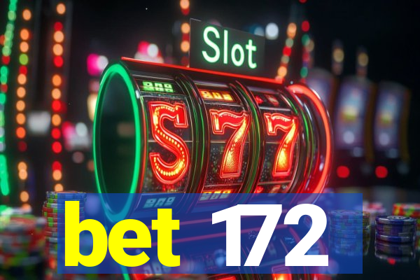 bet 172