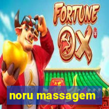 noru massagem