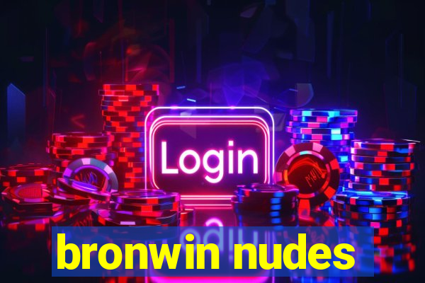 bronwin nudes