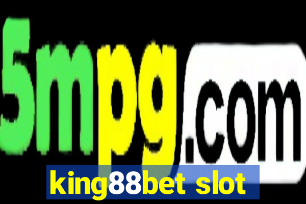 king88bet slot