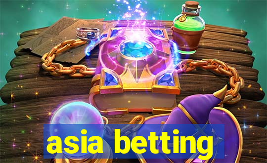 asia betting