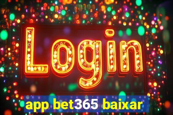 app bet365 baixar