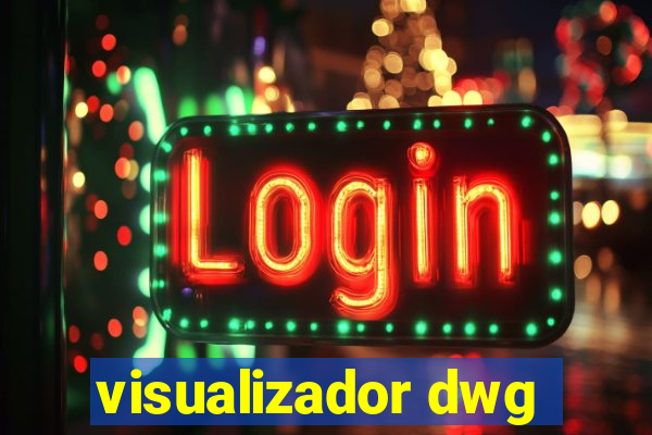 visualizador dwg