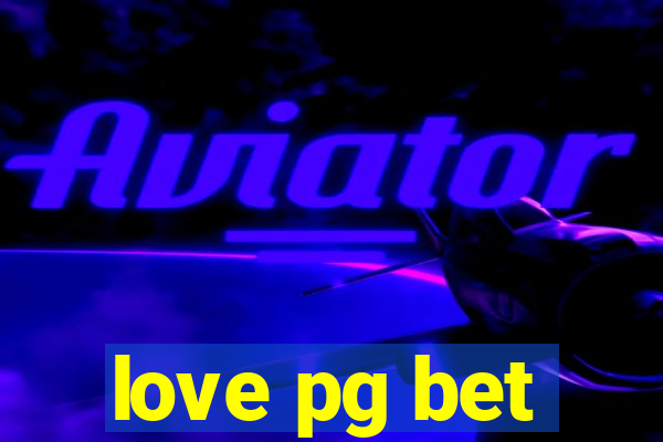 love pg bet