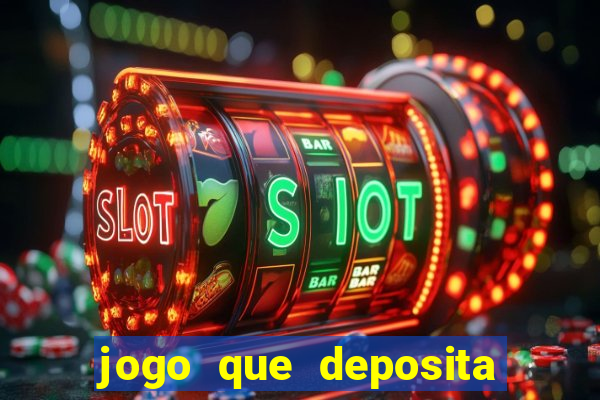 jogo que deposita r$ 5