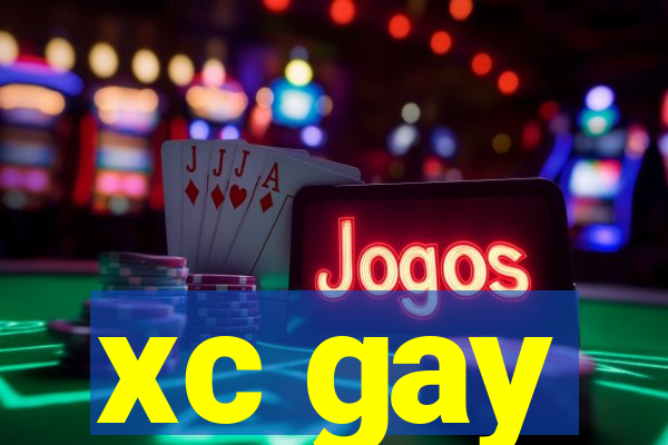 xc gay