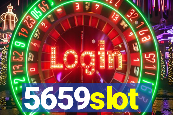 5659slot