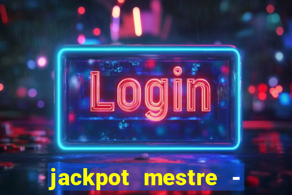 jackpot mestre - casino slots