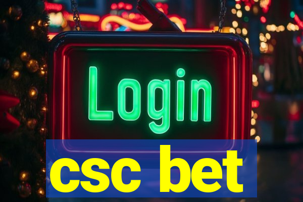 csc bet