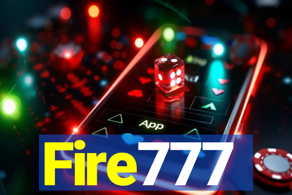 Fire777