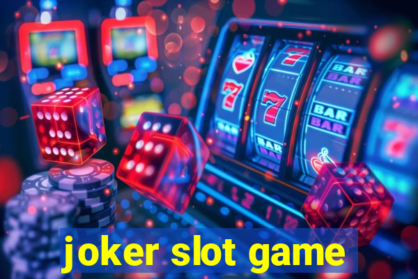 joker slot game