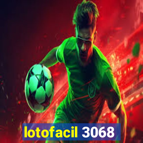 lotofacil 3068