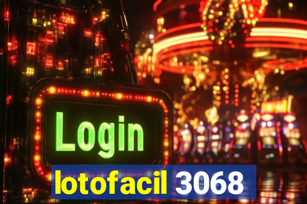 lotofacil 3068