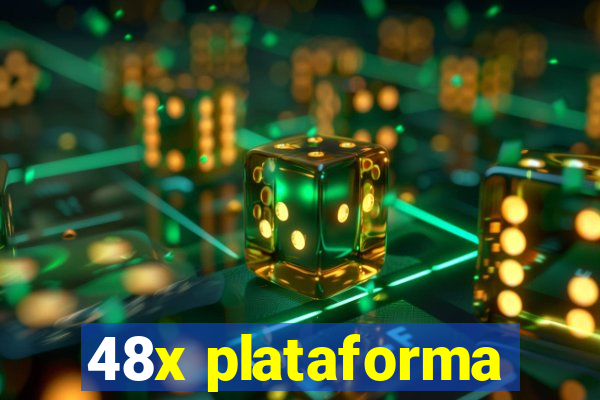 48x plataforma