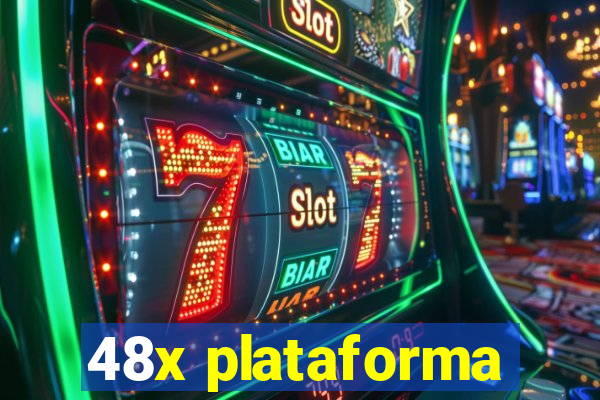 48x plataforma