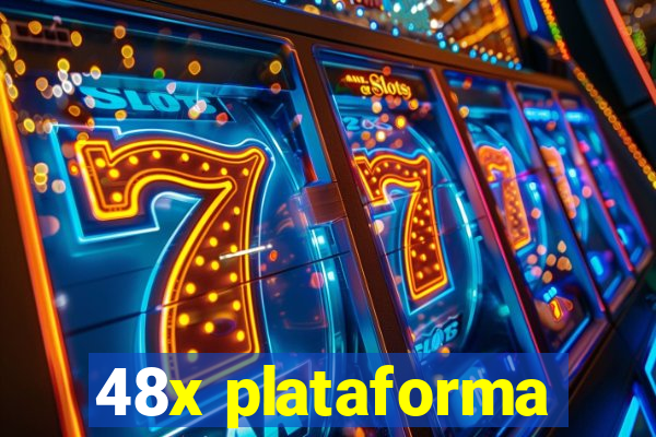 48x plataforma