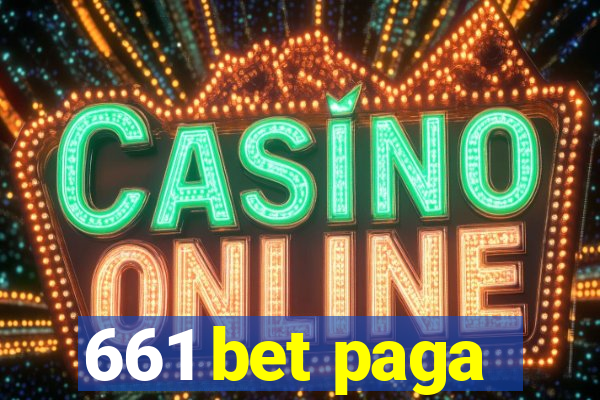 661 bet paga