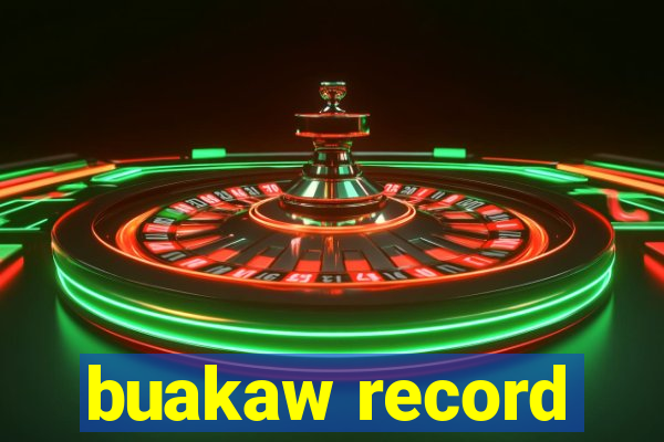 buakaw record