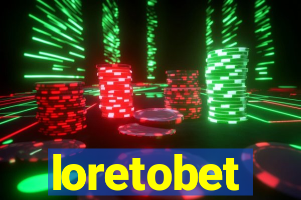 loretobet