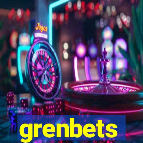 grenbets